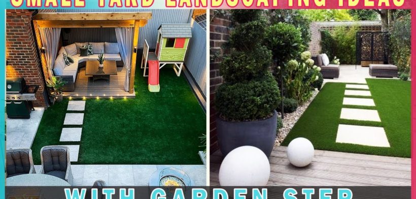 BEST COLLECTION! 30+ Small Yard Landscaping Ideas With Garden Step
