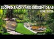 Sloped Backyard Landscape Ideas: Transforming a Hillside with Tropical and Japanese Garden Designs