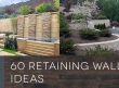 60 Retaining Wall Ideas