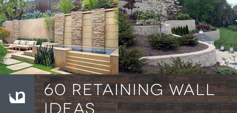 60 Retaining Wall Ideas